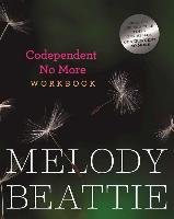 Codependent No More Workbook Beattie Melody