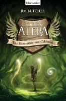 Codex Alera 01. Die Elementare von Calderon Butcher Jim