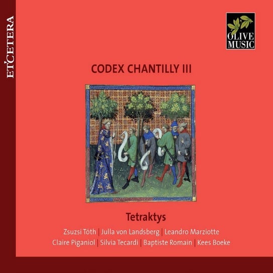 Codex Chantilly. Volume 3 Tetraktys