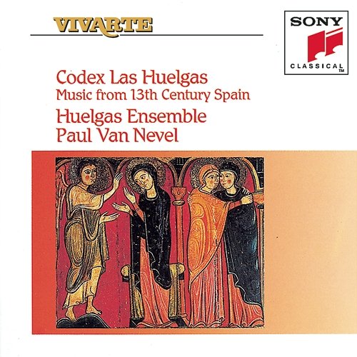 Codex Las Huelgas: Music from 13th Century Spain Huelgas Ensemble
