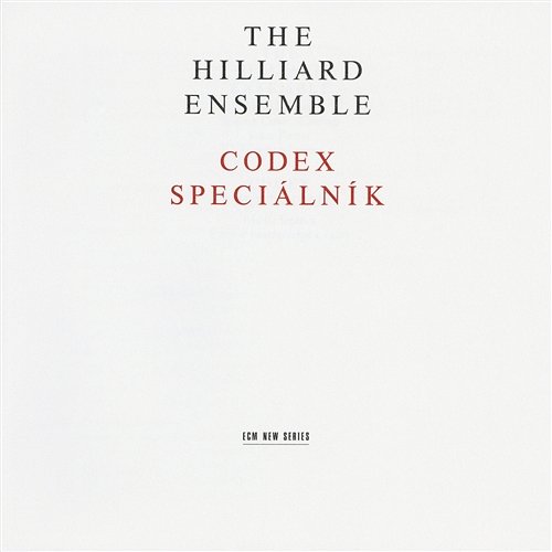 Codex Speciálník The Hilliard Ensemble