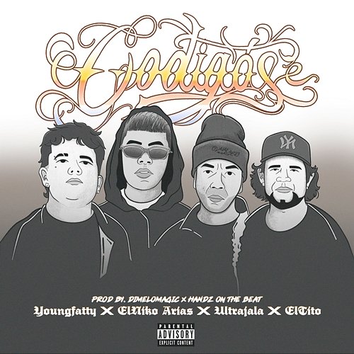 CODIGOS Elniko Arias, Young Fatty, Ultrajala, El tito