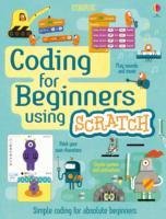 Coding for Beginners Stowell Louie, Dickins Rosie, Melmoth Jonathan