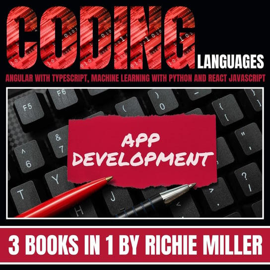 Coding Languages. 3 Books In 1 Richie Miller