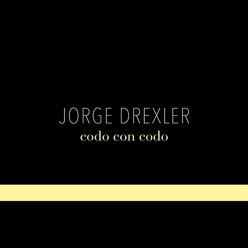 Codo Con Codo Jorge Drexler