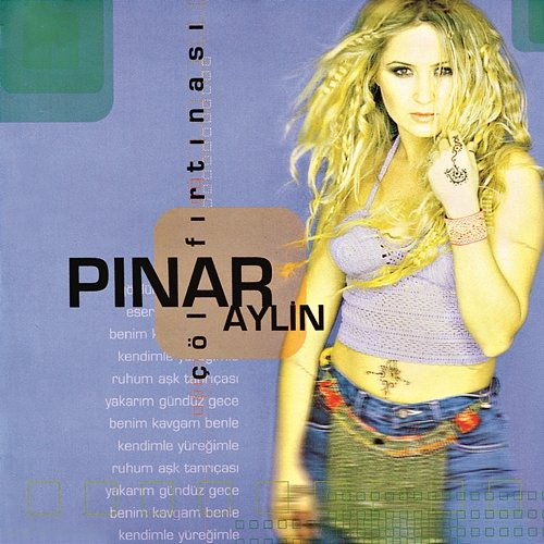 Çöl Fırtınası Pinar Aylin
