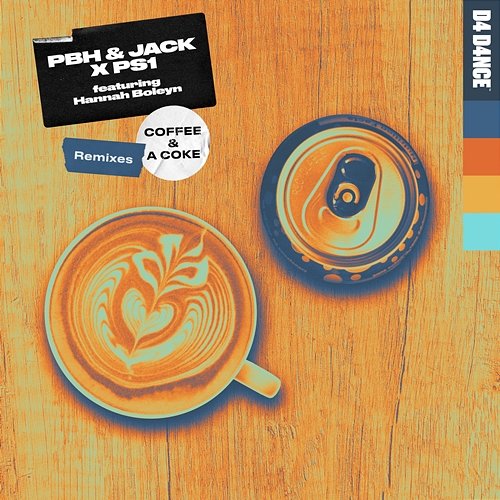 Coffee & A Coke PBH & Jack & PS1 feat. Hannah Boleyn