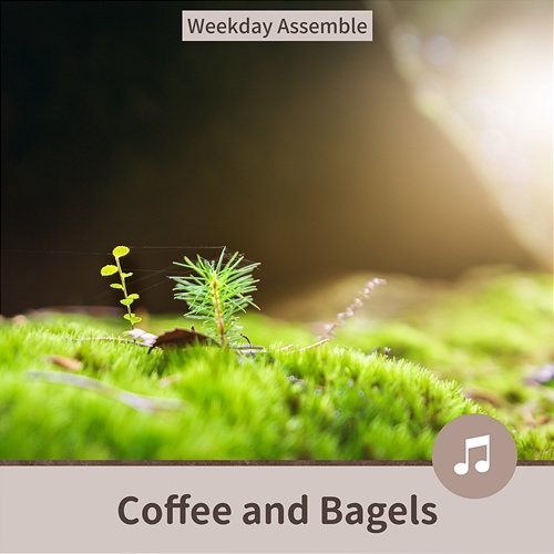 Coffee and Bagels Weekday Assemble