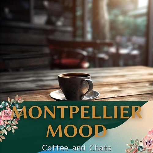 Coffee and Chats Montpellier Mood