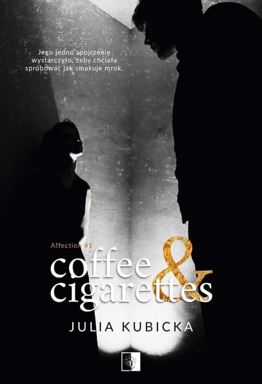 Coffee and Cigarettes - ebook mobi Julia Kubicka