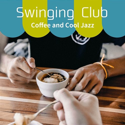 Coffee and Cool Jazz Swinging Club