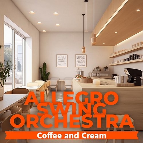 Coffee and Cream Allegro Swing Orchestra