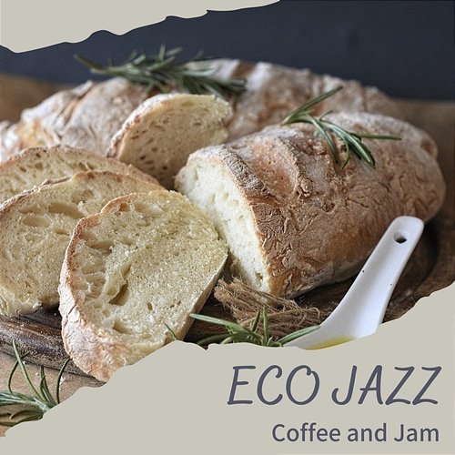 Coffee and Jam Eco Jazz