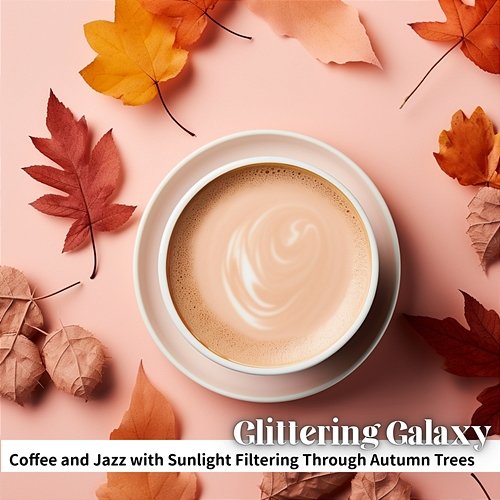 Coffee and Jazz with Sunlight Filtering Through Autumn Trees Glittering Galaxy