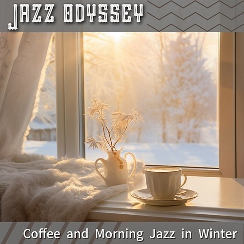 Coffee and Morning Jazz in Winter Jazz Odyssey