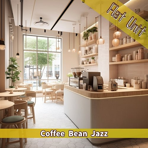 Coffee Bean Jazz Flat Unit