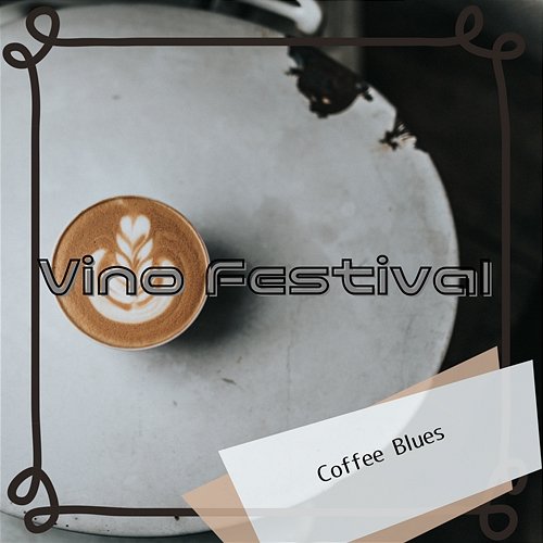 Coffee Blues Vino Festival