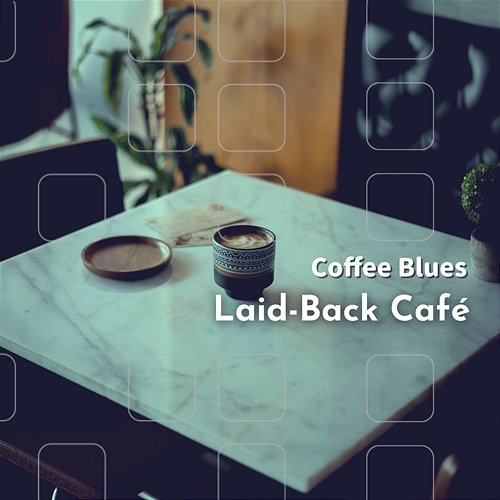 Coffee Blues Laid-Back Café