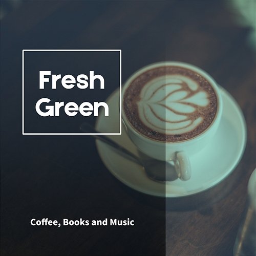 Coffee, Books and Music Fresh Green