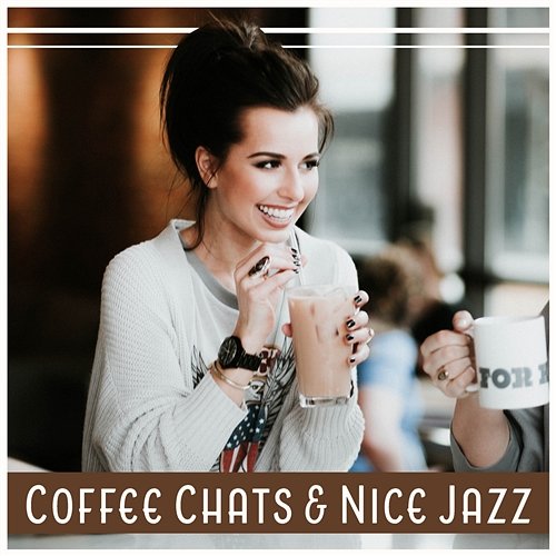 Coffee Chats & Nice Jazz: Gossip Time, Cafe Bar Background Music, Women's Night, Wine Tasting Lounge, Calm Instrumental Ambient Ladies Jazz Music Academy