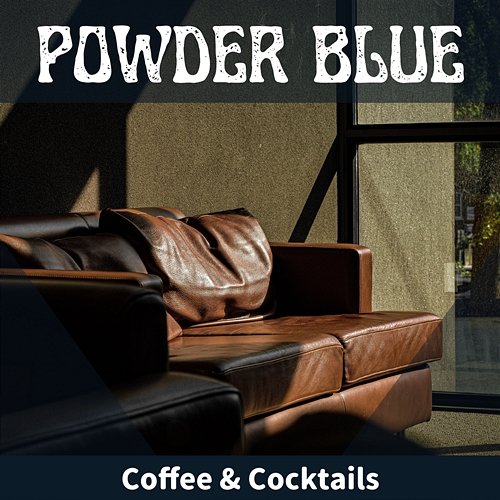 Coffee & Cocktails Powder Blue