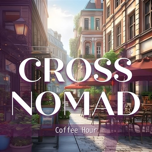 Coffee Hour Cross Nomad
