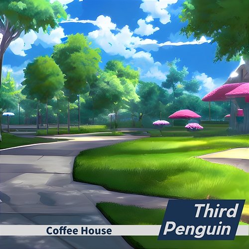 Coffee House Third Penguin