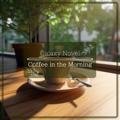 Coffee in the Morning Galaxy Novel