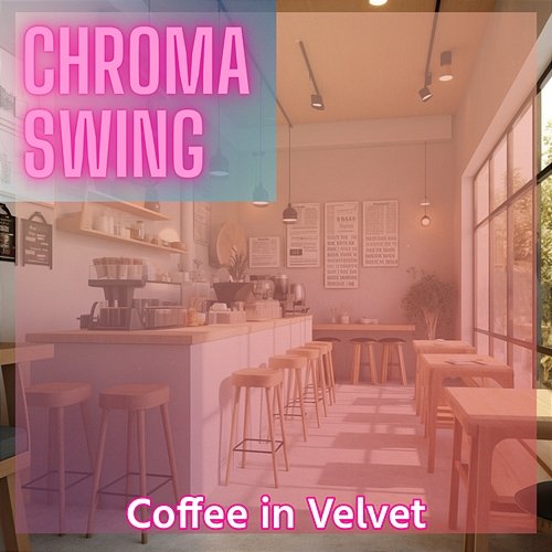 Coffee in Velvet Chroma Swing