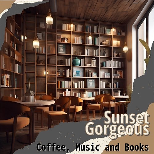Coffee, Music and Books Sunset Gorgeous