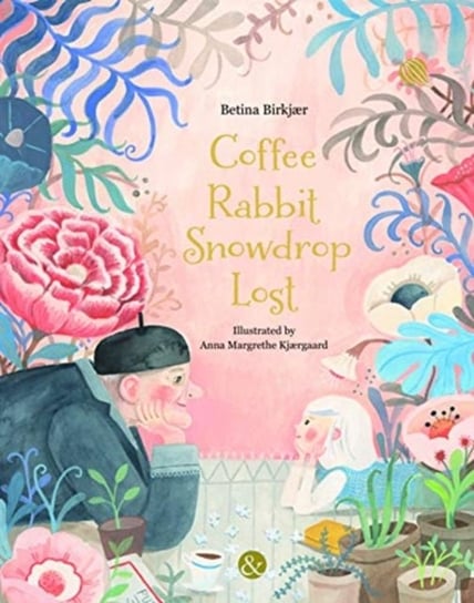 Coffee, Rabbit, Snowdrop, Lost Betina Birkjaer