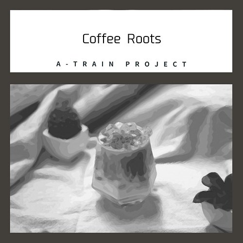 Coffee Roots A-Train Project
