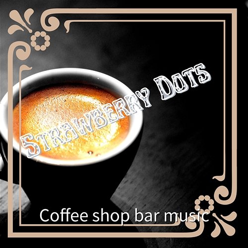Coffee Shop Bar Music Strawberry Dots
