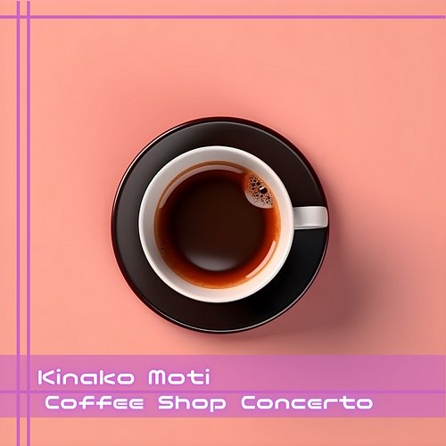 Coffee Shop Concerto Kinako Moti