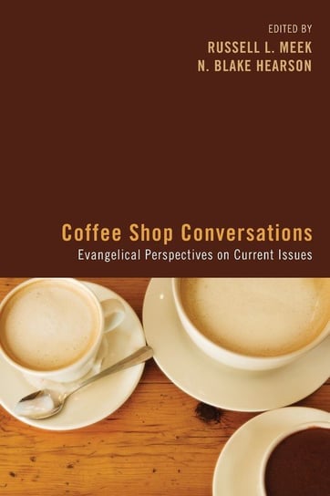 Coffee Shop Conversations - Wipf And Stock Publishers | Książka W Empik