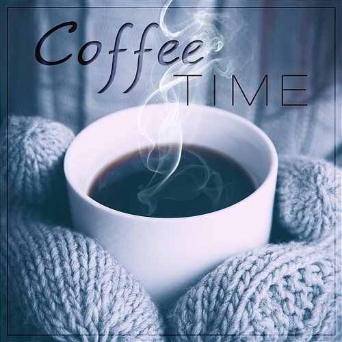 Coffee Time: Soft and Slow Jazz Music Lounge, Velvet Sensuality Chill, Relaxing Background Instrumental Music, Sunday Morning Café Coffee Lounge Collection
