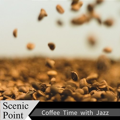 Coffee Time with Jazz Scenic Point