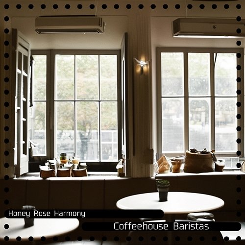 Coffeehouse Baristas Honey Rose Harmony