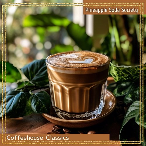 Coffeehouse Classics Pineapple Soda Society