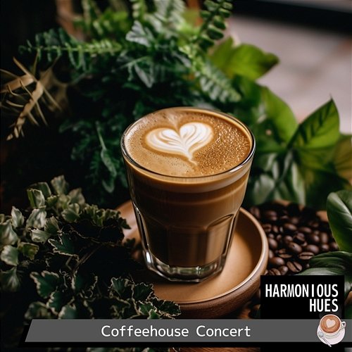 Coffeehouse Concert Harmonious Hues