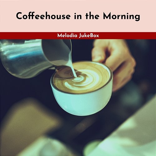 Coffeehouse in the Morning Melodia JukeBox