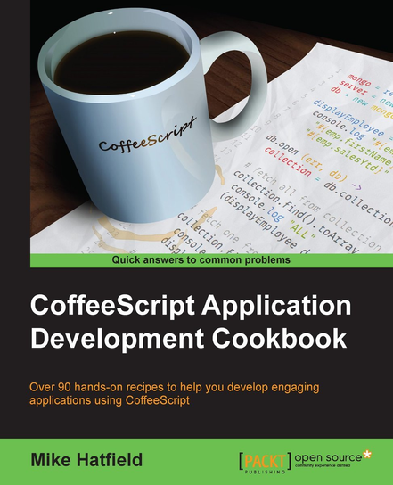 Coffeescript Application Development Cookbook - ebook EPUB Mike Hatfield