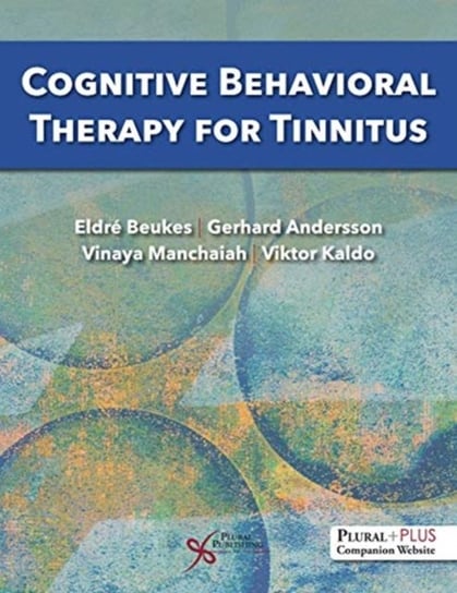 Cognitive Behavioral Therapy for Tinnitus Opracowanie zbiorowe