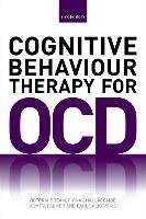 Cognitive Behaviour Therapy for Obsessive-compulsive Disorder Bream Victoria, Challacombe Fiona, Palmer Asmita, Salkovskis Paul M.