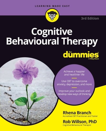 Cognitive Behavioural Therapy For Dummies Opracowanie zbiorowe