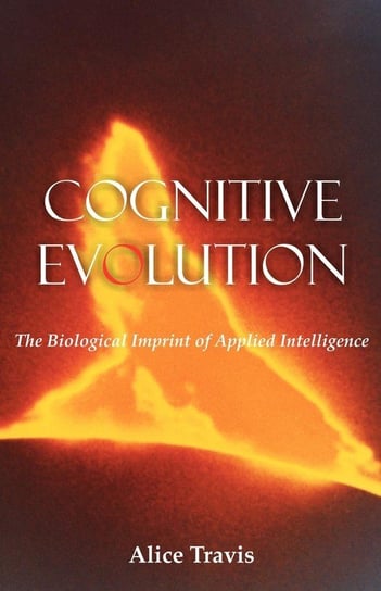 Cognitive Evolution Travis Alice D.