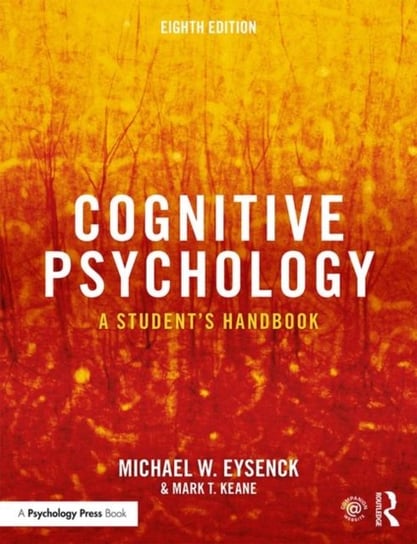 Cognitive Psychology: A Students Handbook Opracowanie zbiorowe