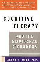 Cognitive Therapy and the Emotional Disorders Beck Aaron T.
