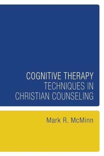 Cognitive Therapy Techniques in Christian Counseling Mcminn Mark R.