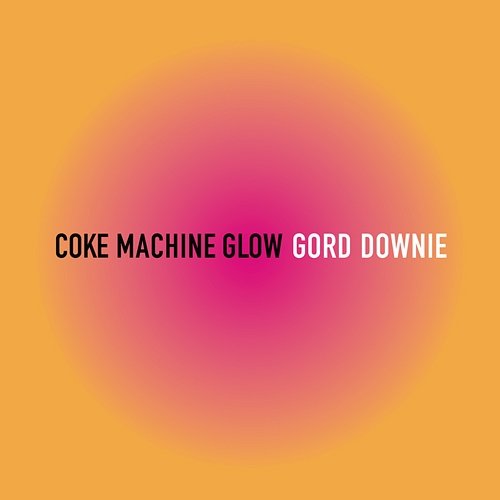 Coke Machine Glow Gord Downie